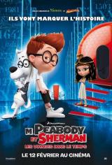 
                    Affiche de M. PEABODY ET SHERMAN : LES VOYAGES DANS LE TEMPS (2014)