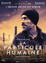 
                    Affiche de LA PARTICULE HUMAINE (2017)