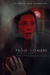 
                    Affiche de LA PROIE D'UNE OMBRE (2020)