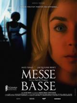 
                    Affiche de MESSE BASSE (2020)