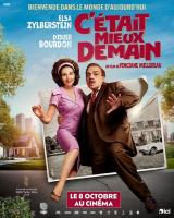 
                    Affiche de C'ÉTAIT MIEUX DEMAIN (2025)