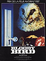 
                    Affiche de BLOODY BIRD (1987)