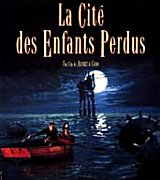 
                    Affiche de LA CITE DES ENFANTS PERDUS (1995)