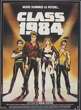 
                    Affiche de CLASS 1984 (1982)