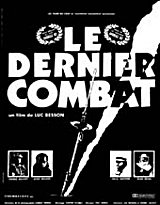 
                    Affiche de LE DERNIER COMBAT (1983)