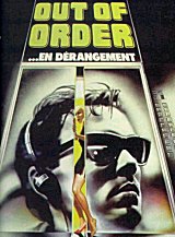 
                    Affiche de OUT OF ORDER (1984)