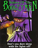 RETURN OF THE BOOGEYMAN