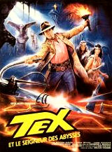 
                    Affiche de TEX ET LE SEIGNEUR DES ABYSSES (1985)