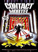 
                    Affiche de CONTACT MORTEL (1985)