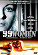 99 MUJERES DVD Zone 0 (USA) 