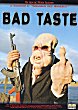 BAD TASTE DVD Zone 2 (France) 