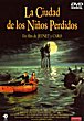 LA CITÉ DES ENFANTS PERDUS DVD Zone 2 (Espagne) 