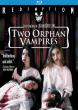 LES DEUX ORPHELINES VAMPIRES Blu-ray Zone A (USA) 