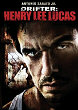 DRIFTER : HENRY LEE LUCAS DVD Zone 1 (USA) 