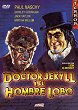 DR JEKYLL Y EL HOMBRE LOBO DVD Zone 0 (Espagne) 