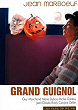 GRAND GUIGNOL DVD Zone 2 (France) 