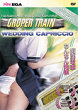 GROPER TRAIN : WEDDING CAPRICIO DVD Zone 0 (USA) 