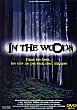 IN THE WOODS DVD Zone 2 (France) 
