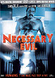 NECESSARY EVIL DVD Zone 2 (France) 