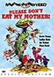 PLEASE DON'T EAT MY MOTHER DVD Zone 1 (USA) 