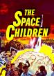 THE SPACE CHILDREN DVD Zone 1 (USA) 