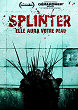 SPLINTER DVD Zone 2 (France) 