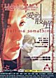 TELL ME SOMETHING DVD Zone 0 (Chine-Hong Kong) 