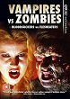 VAMPIRES VS. ZOMBIES DVD Zone 2 (Angleterre) 